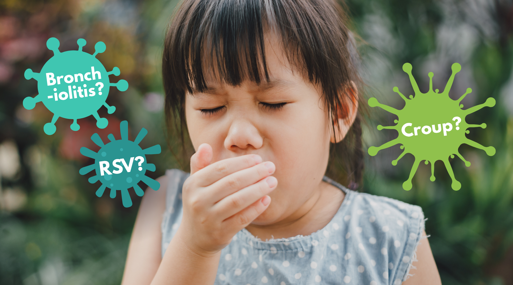 RSV, Croup or Bronchiolitis? How to Tell What’s Behind the Cough Sounds