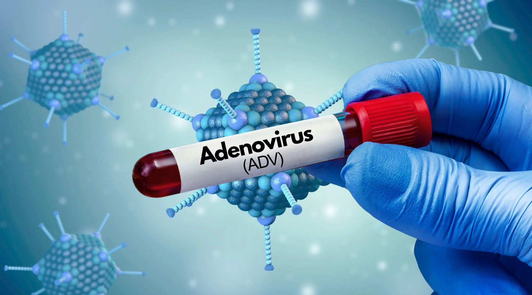 Still Sick After Checking for COVID, RSV & Flu? It Could Be Adenovirus